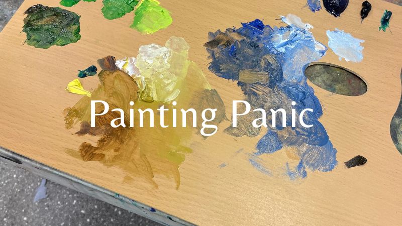 Painting panic